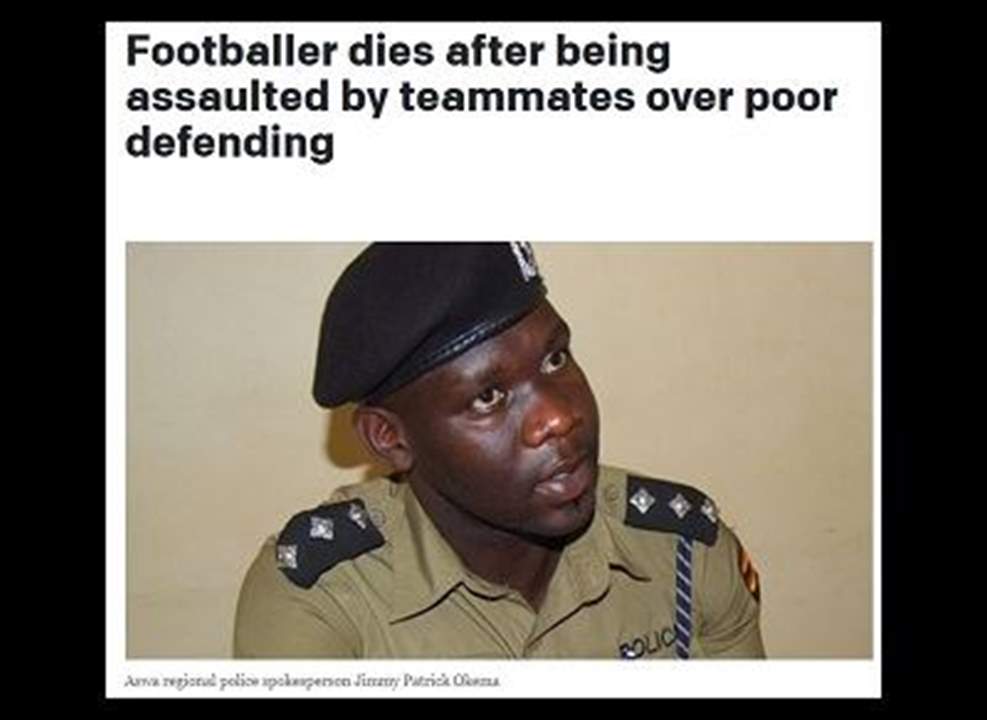 مقتل لاعب أوغندي بسبب تمريرة خاطئة !!