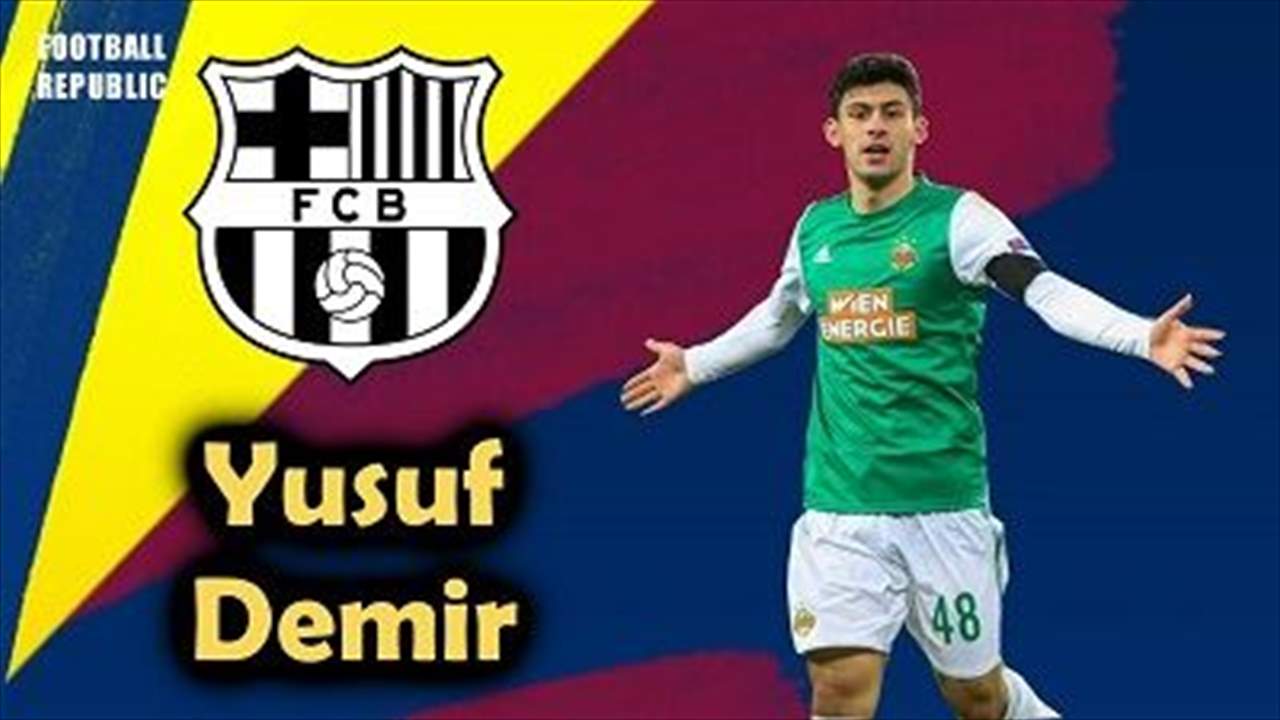 هذا هو يوسف دمير الذي يريده برشلونة وكبار أوروبا