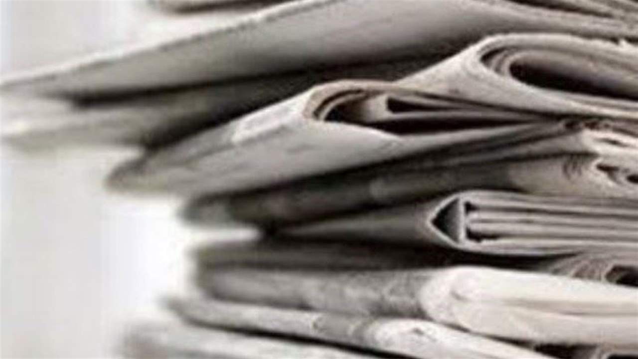 افتتاحيات الصحف الصادرة صباح اليوم 