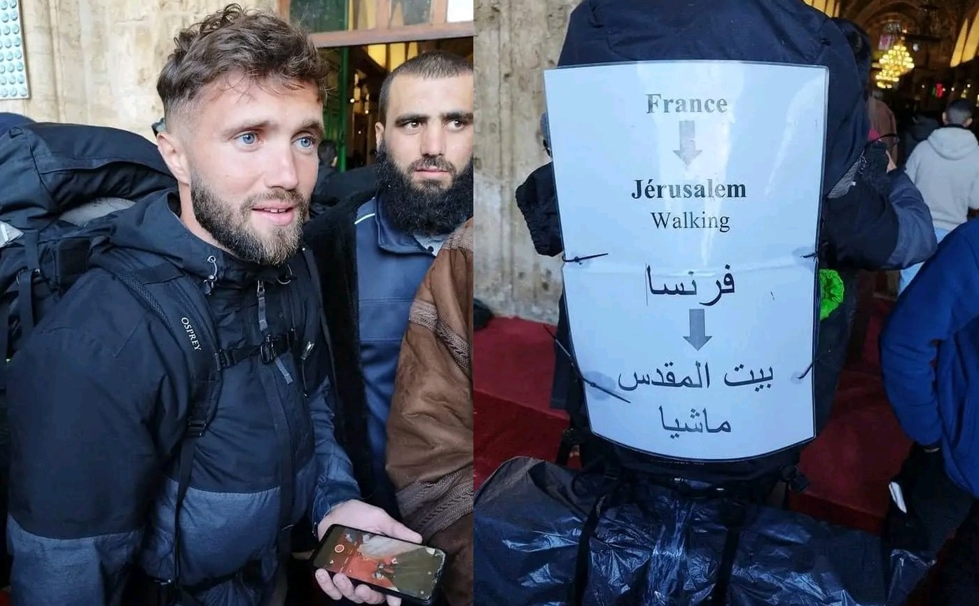 بالفيديو ـ شاب يسافر من فرنسا إلى المسجد الأقصى مشيًا في رحلة استمرت 10 أشهر !