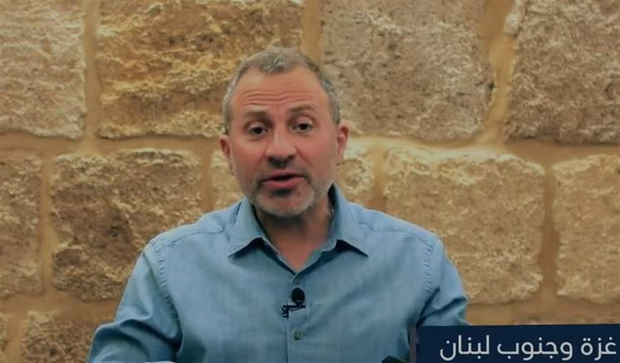 باسيل: لا يمكن تحقيق الاستقرار بالمشرق العربي قبل سقوط نظام العنصرية الصهيونية باسرائيل 