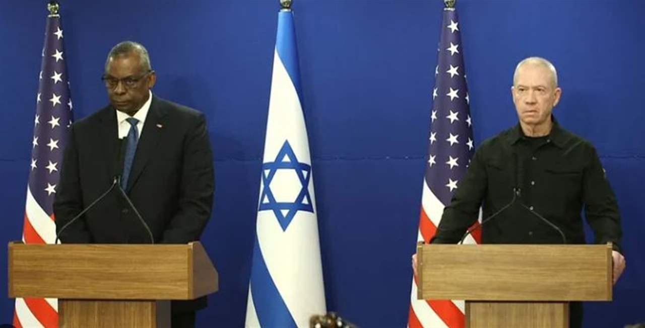 "وسط تصاعد التوترات بين البلدين"... أوستن يلتقي غالانت اليوم 