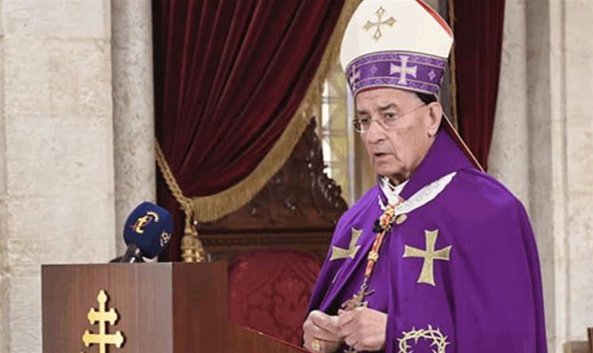 الراعي: المجلس النيابي بشخص رئيسه وأعضائه  يحرم عمداً ومن دون مبرر قانوني دولة لبنان من رئيس