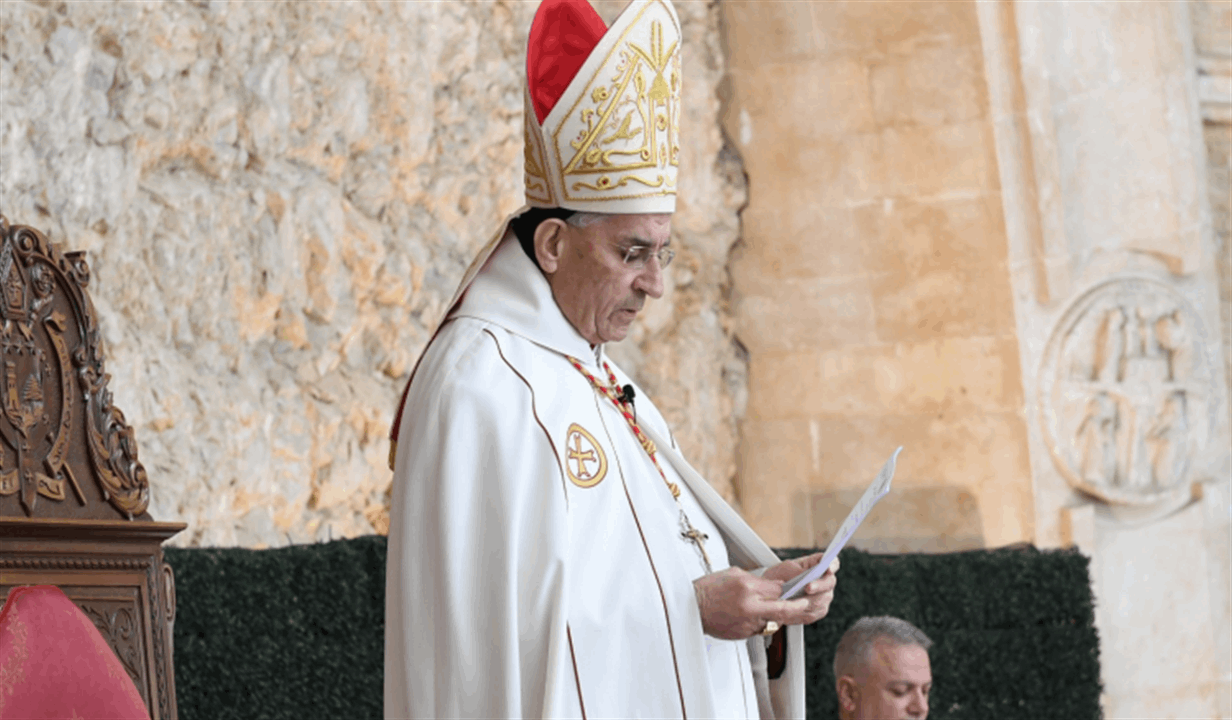 الراعي: الوحدة الوطنية تقتضي عدم انحياز الدولة إلى أي من المواقف في الأزمات الدوليّة والإقليميّة