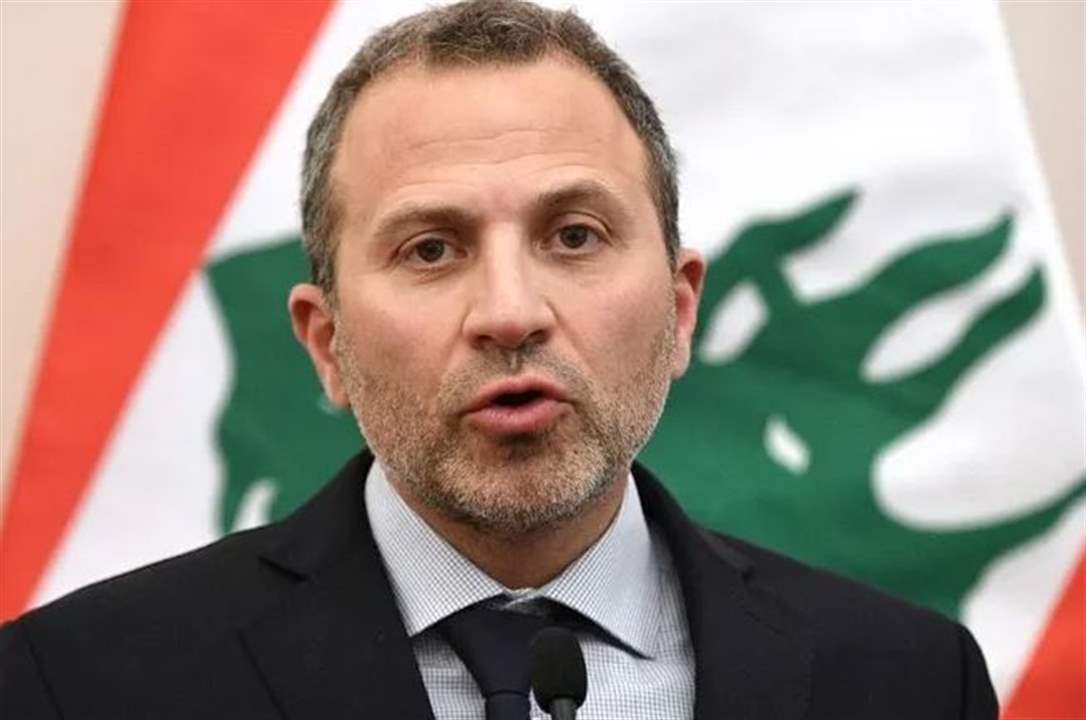 باسيل: حياتنا الدستورية والمؤسساتية مشلولة والمشكلة هي انتظار حرب القطاع 