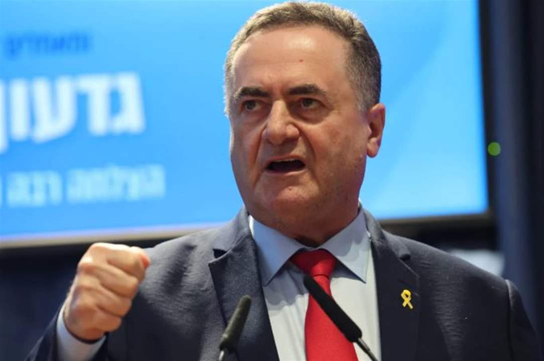 كاتس: لن يكون هناك اتفاق إذا لم ينسحب "حزب الله" من جنوب لبنان