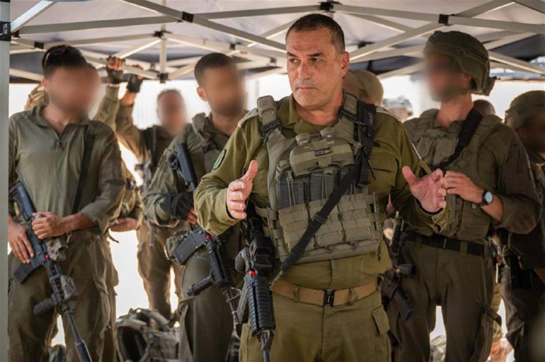 رئيس أركان الجيش الاسرائيلي في جنوب لبنان.. ويعلن عدد الغارات