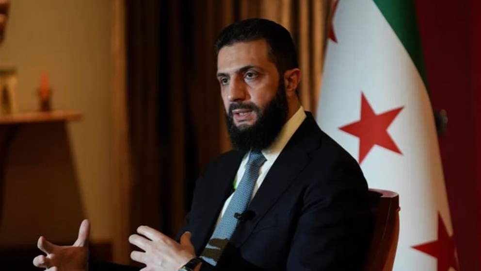 الشرع: الحل في لبنان ليس أمنيًّا.. ولا مصلحة لنا في الصدام مع إسرائيل